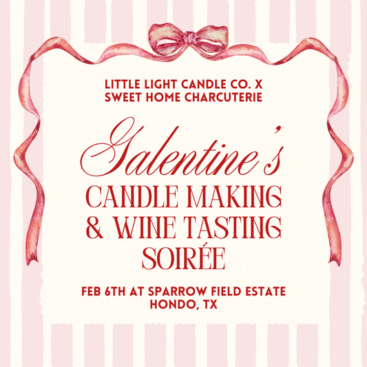 Galentine’s Soirée - Candle Class & Wine Tasting